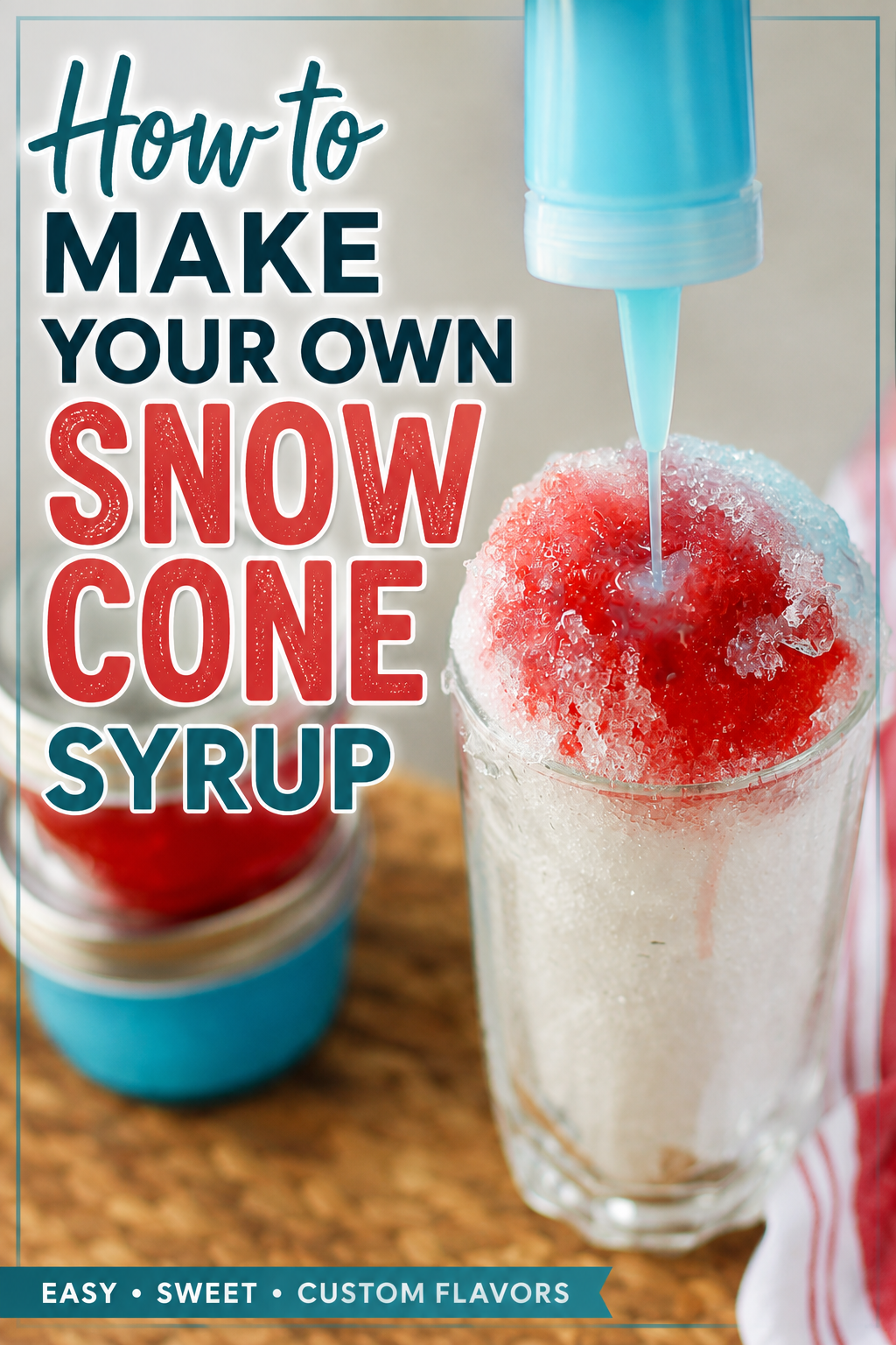 homemade snow cone syrup