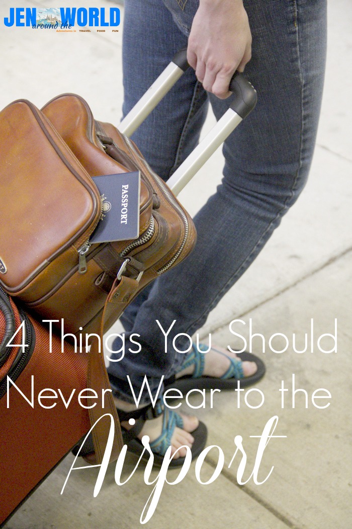 4 Things You Should Not Wear to the Airport - Jen Around the World