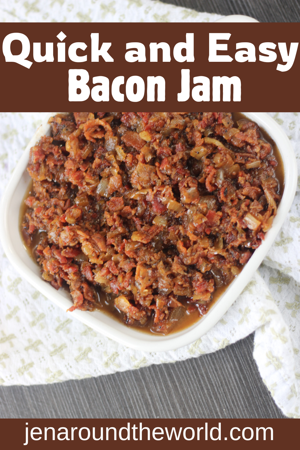 Quick and easy bacon jam