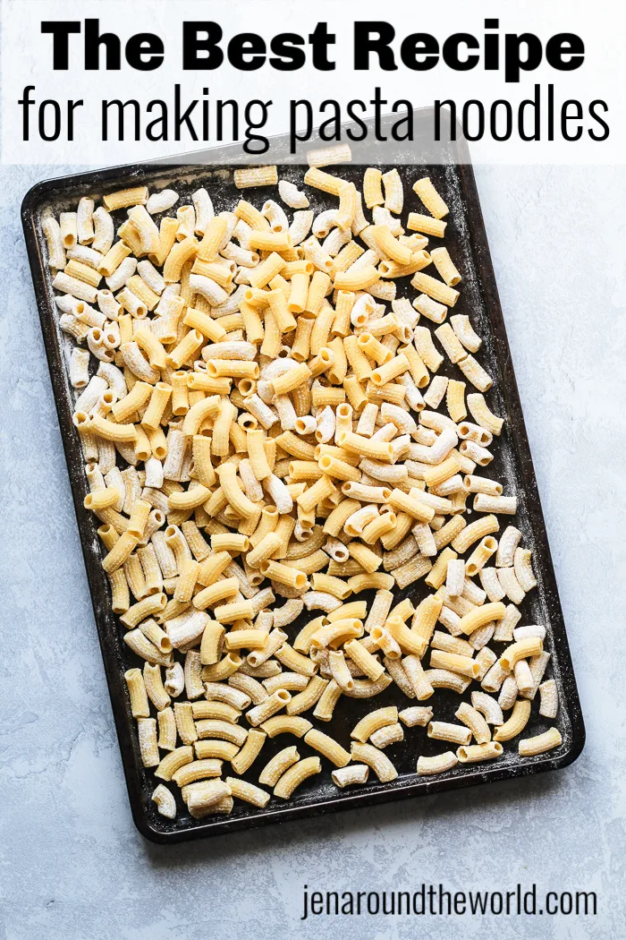 best recipe for making homemade pasta noodles