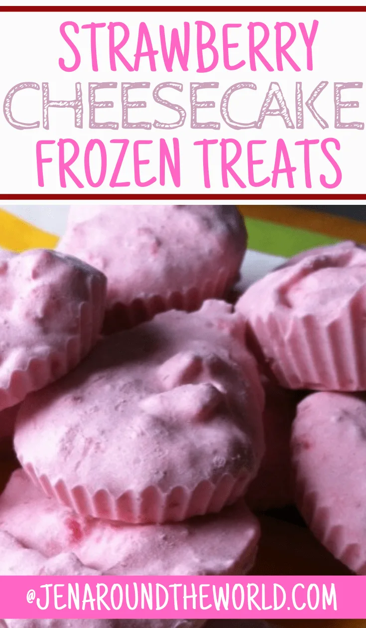 Strawberry Cheesecake Frozen Treats - Jen Around the World