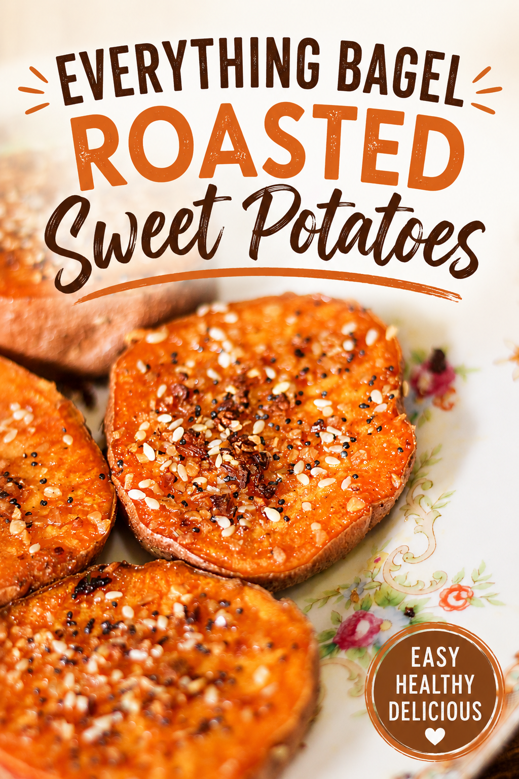 Everything Bagel Roasted Sweet Potatoes