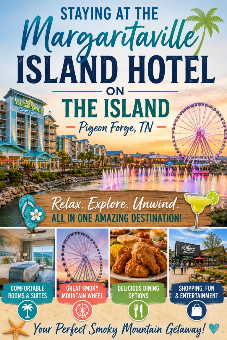 Staying at Margaritaville Island Hotel on The Island in Pigeon Forge