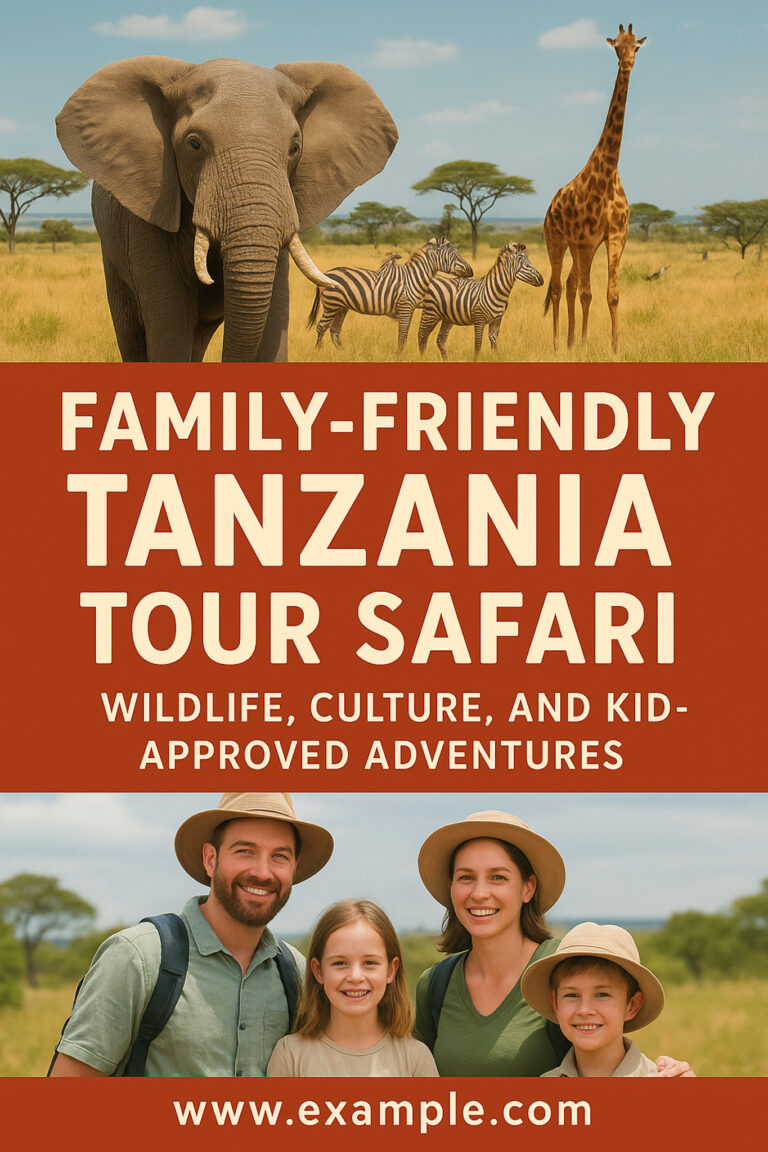 Family-Friendly Tanzania Tour Safari – Wildlife, Culture, and Kid-Approved Adventures