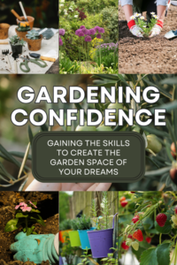 gardening confidence