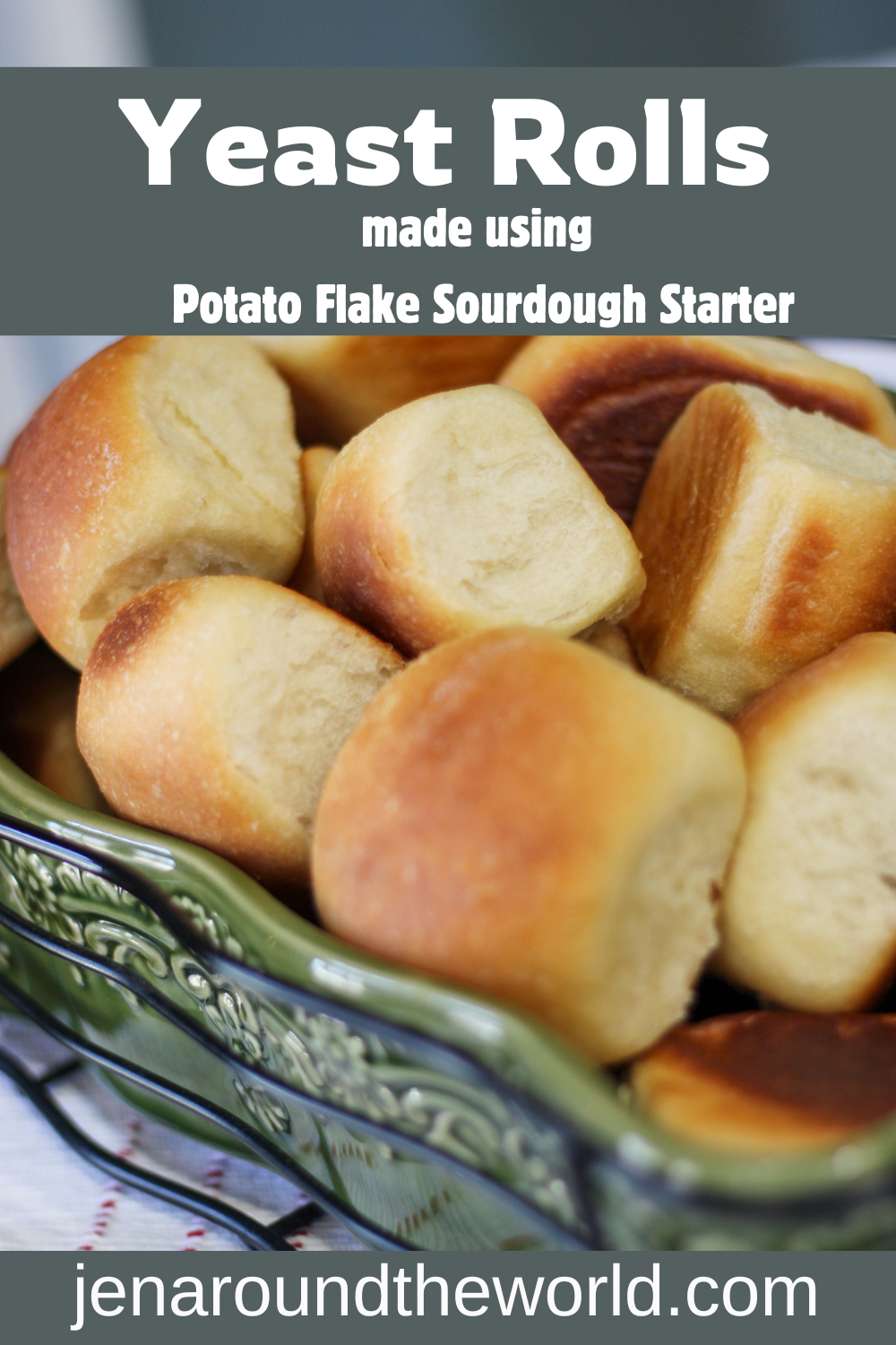 yeast rolls using Potato Flake Sourdough starter