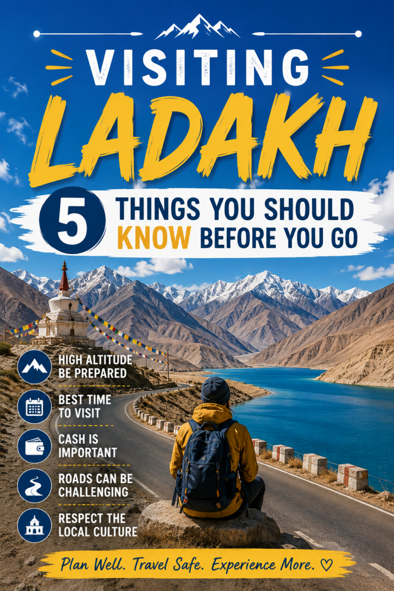 Visiting Ladakh — 5 Things You Should Know Before You Go