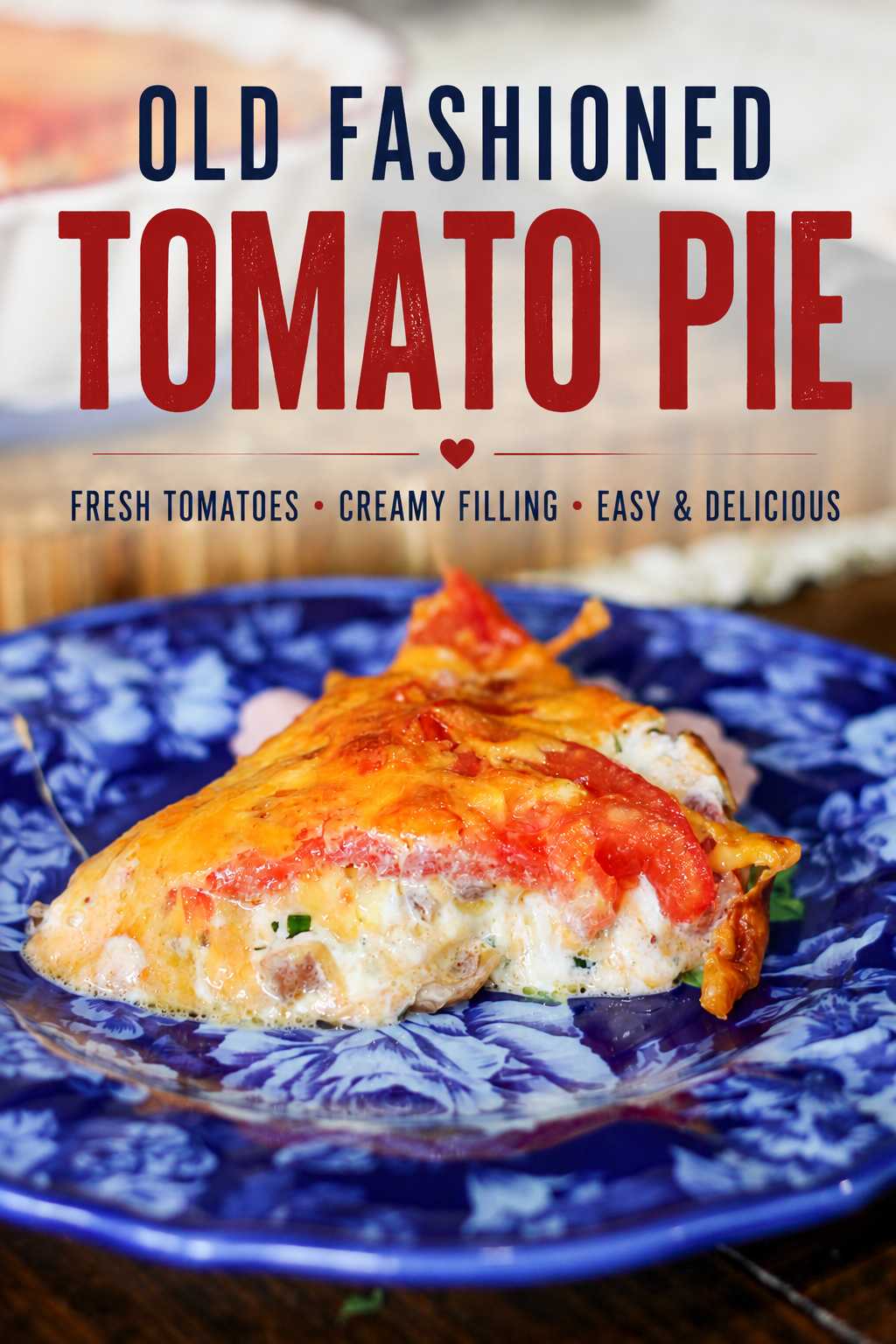 old fashioned tomato pie