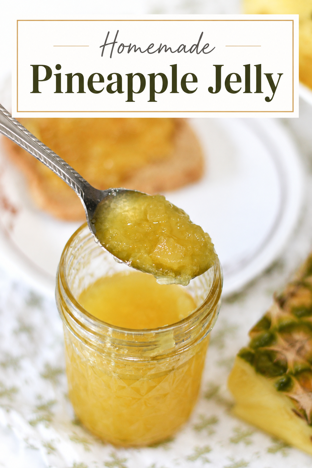 homemade pineapple jelly